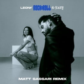 LEONY & G-EAZY - ROCK N ROLL (MATT SASSARI REMIX)
